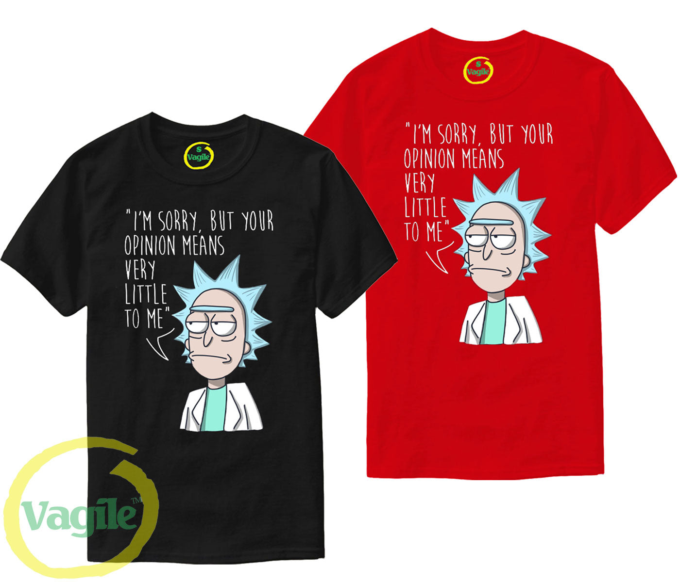 I'm Sorry But Your Opinion T-Shirt Rick and Morty